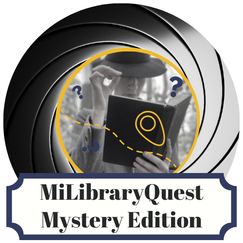 MLibraryQuest logo with an image of a detective holding an open book, and the text MiLibraryQuest Mystery Edition