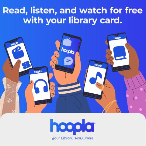 Read, listen, and watch for free with your library card. 