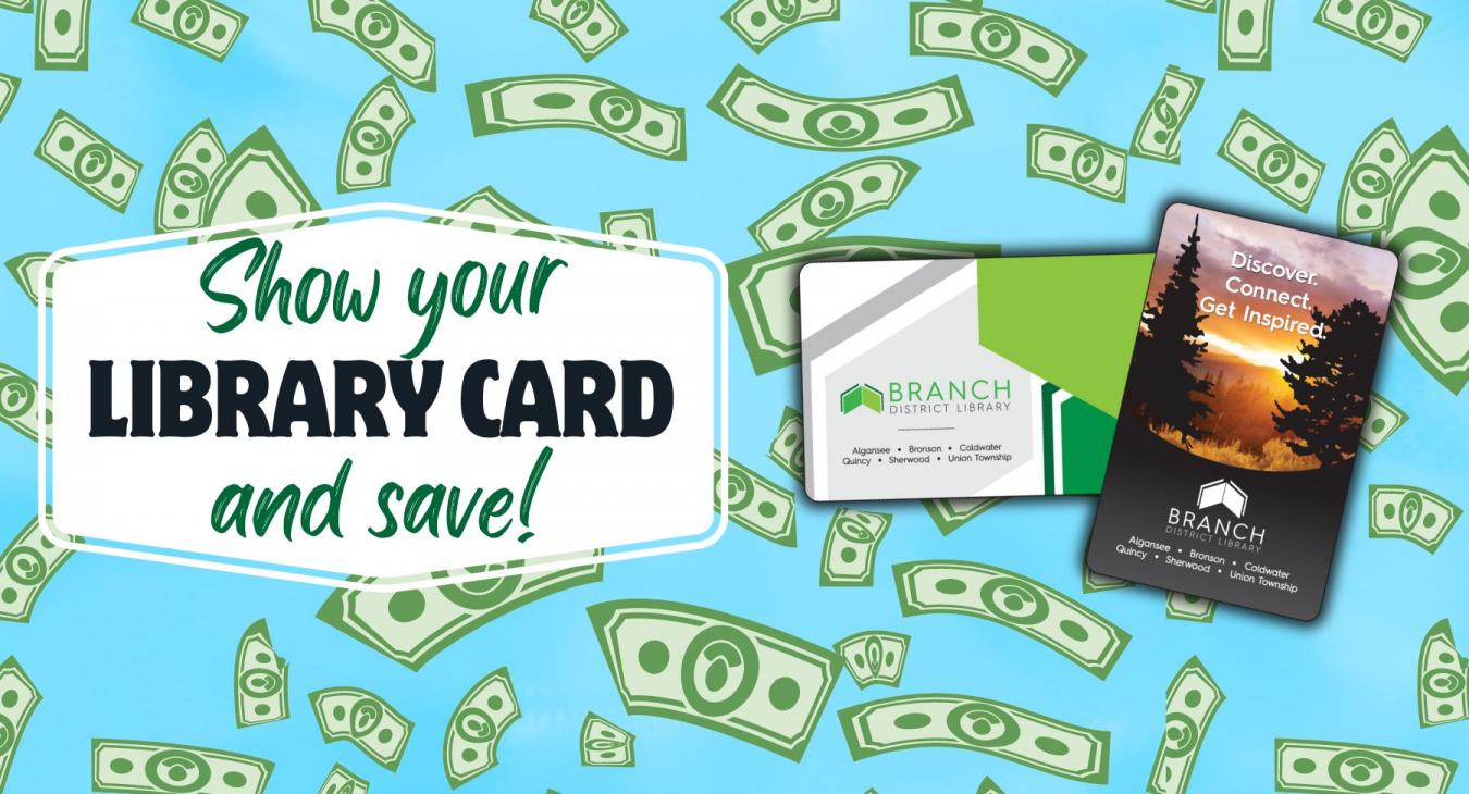 blue background with dollar signs with two library cards on the right with the words Show your library card and save